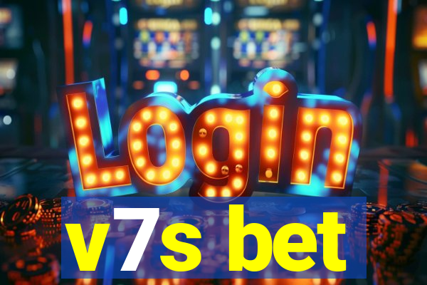 v7s bet